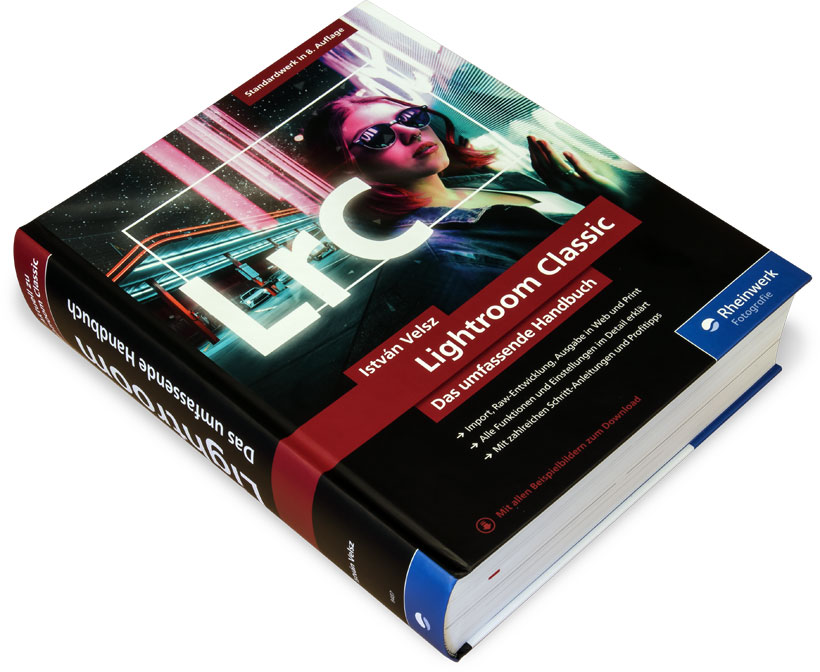 Lightroom Classic - Das umfassende Handbuch