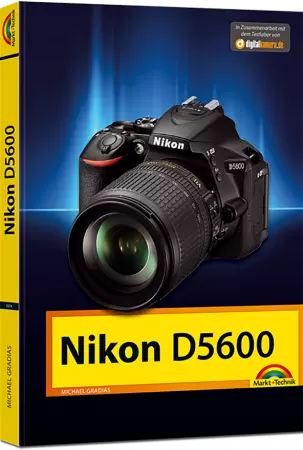 Nikon D5600 - Das Handbuch zur Kamera  eBook