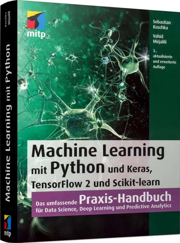 Machine Learning mit Python und Keras, TensorFlow 2 Scikit-learn