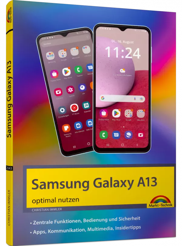 Samsung Galaxy A13 optimal nutzen | Markt + Technik | 978-3-95982-543-6 |  edv-buchversand.de