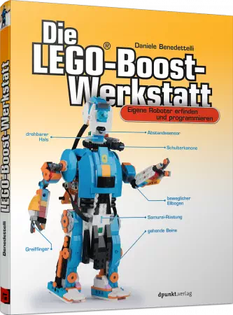 Die LEGO-Boost-Werkstatt | Eigene Roboter erfinden und programmieren |  978-3-86490-644-2 | Benedettelli, Daniele | by edv-buchversand.de